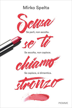 “Scusa se ti chiamo stronzo”. Ma anche no… (me la date una mano?) “Scusa se ti chiamo stronzo”. Ma anche no… (me la date una mano?)